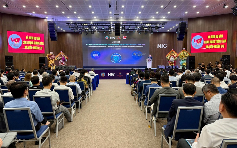 Công bố thành lập 3 mạng lưới đổi mới sáng tạo và chuyên gia ngành công nghệ chiến lược