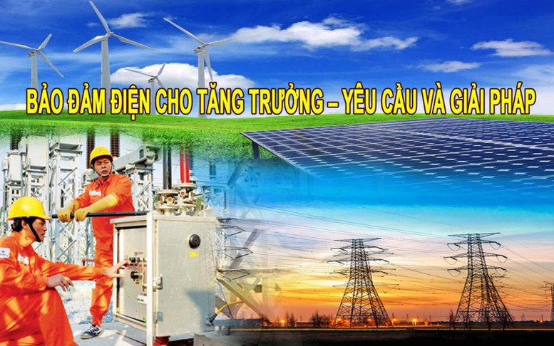 Bảo đảm điện cho tăng trưởng – Yêu cầu và giải pháp