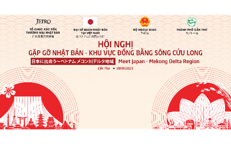 Cần Thơ phối hợp tổ chức Hội nghị gặp gỡ Nhật Bản - Đồng bằng sông Cửu Long