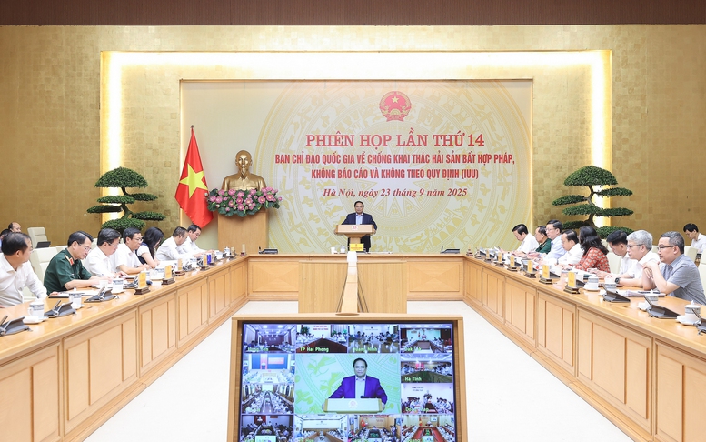 Thủ tướng chủ trì phiên họp 14 Ban Chỉ đạo chống khai thác hải sản bất hợp pháp, không báo cáo và không theo quy định
