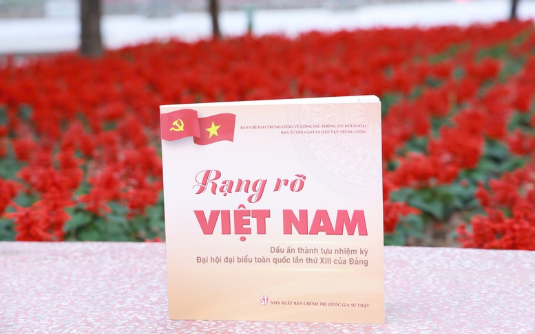 Rạng rỡ Việt Nam và những dấu ấn thành tựu nhiệm kỳ Đại hội XIII của Đảng