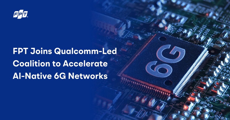 FPT gia nhập Liên minh 6G toàn cầu do Qualcomm khởi xướng- Ảnh 2. FPT gia nhập Liên minh 6G toàn cầu do Qualcomm khởi xướng- Ảnh 2.