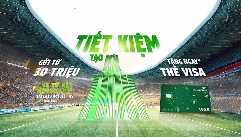 Gửi tiết kiệm tại Vietcombank, cơ hội xem World Cup 2026- Ảnh 1.