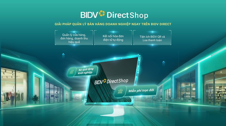 BIDV ra mắt Direct Shop: Tối ưu quy trình bán hàng cho doanh nghiệp, hộ kinh doanh- Ảnh 1.