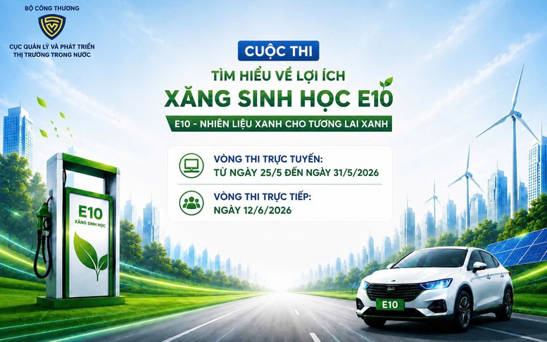 Cổng trực tuyến Cuộc thi tìm hiểu về xăng E10 mở từ 10h ngày 25/5