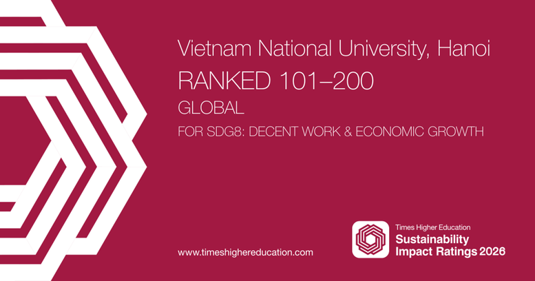 Đại học Quốc gia Hà Nội tăng hạng trong bảng đánh giá tác động bền vững THE 2026- Ảnh 2.