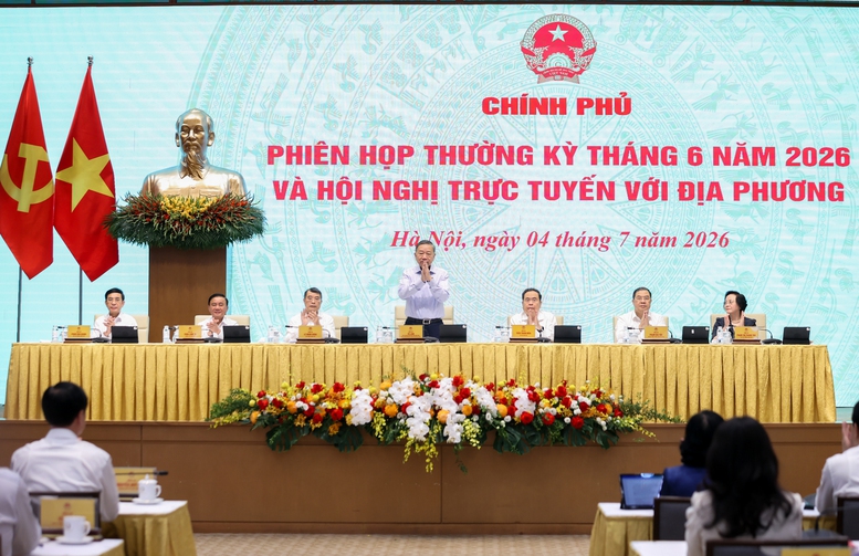 Tổng Bí thư, Chủ tịch nước Tô Lâm dự phiên họp Chính phủ thường kỳ tháng 6/2026 và Hội nghị trực tuyến Chính phủ với các địa phương- Ảnh 2.