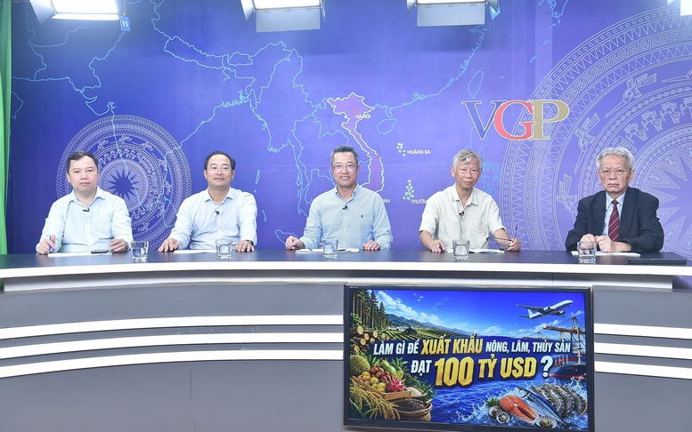 TỔNG THUẬT Tọa đàm 'Làm gì để xuất khẩu nông, lâm, thủy sản đạt 100 tỷ USD?'
