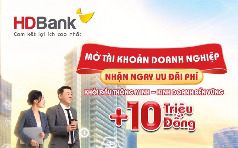 HDBank đưa ra nhiều ưu đãi tài chính hấp dẫn, tiếp sức cho doanh nghiệp bứt phá tăng trưởng