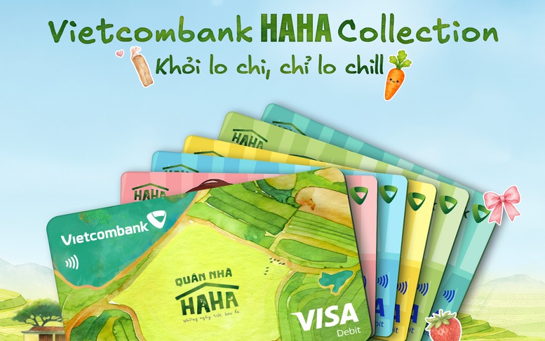 Mở thẻ Vietcombank Haha Collection, khách hàng có cơ hội trải nghiệm đặc biệt