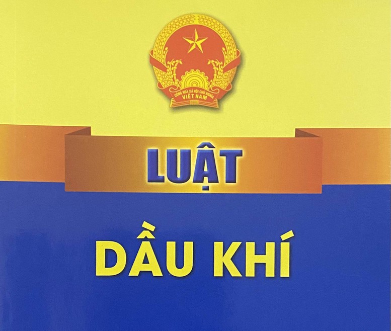 Kế hoạch triển khai thi hành Luật Dầu khí- Ảnh 1.