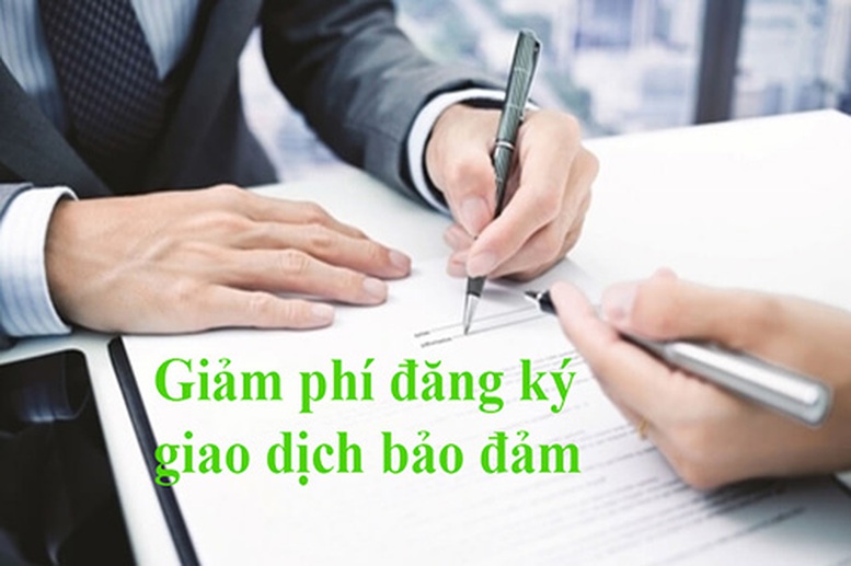 Bộ Tài chính dự kiến giảm phí lĩnh vực đăng ký giao dịch bảo đảm