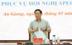 An Giang tăng tốc giải phóng mặt bằng phục vụ Hội nghị Thượng đỉnh APEC 2027