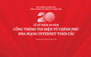 TRỰC TIẾP: Cổng Thông tin điện tử Chính phủ trọng thể kỷ niệm 20 năm Ngày hòa mạng Internet toàn cầu