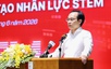 Triển khai chính sách học bổng cho các ngành STEM trọng điểm
