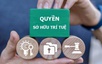 Thực thi quyền sở hữu trí tuệ: Tăng xử lý hình sự, siết vi phạm trên môi trường số