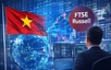 FTSE Russell: Viet Nam will be upgraded from a frontier market to an emerging market in September