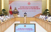 范明正总理：尽快向国会提交落实融入国际社会的突破、特殊政策、机制
