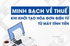 Phối hợp chặt chẽ để triển khai hóa đơn điện tử khởi tạo từ máy tính tiền
