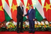 Viet Nam, Hungary strive to raise two-way trade to US$2 billion