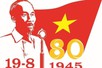 Eventful celebrations to mark 80 Years of August Revolution and National Day