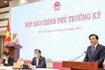 Họp báo Chính phủ thường kỳ tháng 2/2022