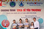 Quỹ K Coffee & Cherry hỗ trợ 330 triệu đồng cho các bệnh nhi khó khăn
