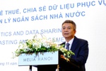 Ngành Thuế khẩn trương hiện đại hóa thống kê, chia sẻ dữ liệu phục vụ dự báo thu ngân sách