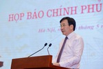 Họp báo Chính phủ tháng 4: Tập trung thực hiện 15 nhóm nhiệm vụ, giải pháp thời gian tới