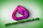Đề xuất mới về cơ chế tài chính đối với Ngân hàng Chính sách xã hội