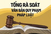 Thủ tướng Chính phủ chỉ đạo tổng rà soát hệ thống văn bản quy phạm pháp luật