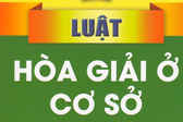 Thông qua Báo cáo tiếp thu, giải trình dự thảo Luật Hòa giải ở cơ sở (sửa đổi)