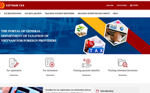 Tổng cục Thuế: Nhà cung cấp nước ngoài cần khai thuế trên Cổng etax trước 30/4