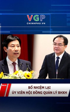 Bổ nhiệm lại Ủy viên Hội đồng quản lý BHXH