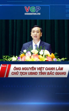 Ông Nguyễn Việt Oanh làm Chủ tịch UBND tỉnh Bắc Giang