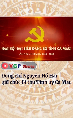 Đồng chí Nguyễn Hồ Hải giữ chức Bí thư Tỉnh uỷ Cà Mau