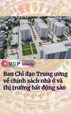 Ban Chỉ đạo Trung ương về chính sách nhà ở và thị trường bất động sản