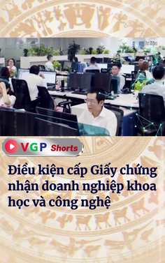 Điều kiện cấp Giấy chứng nhận doanh nghiệp khoa học và công nghệ