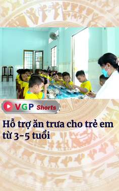 Hỗ trợ ăn trưa cho trẻ em từ 3-5 tuổi