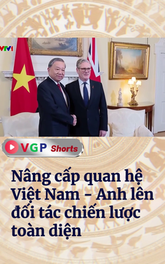 Nâng cấp quan hệ Việt Nam - Anh lên đối tác chiến lược toàn diện