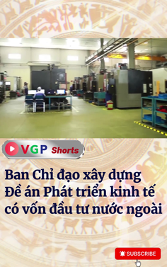 Ban Chỉ đạo xây dựng Đề án Phát triển kinh tế có vốn đầu tư nước ngoài