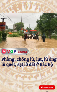 Phòng, chống lũ lụt, lũ ống, lũ quét, sạt lở đất ở Bắc Bộ