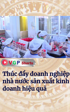 Giải pháp thúc đẩy doanh nghiệp nhà nước sản xuất kinh doanh hiệu quả