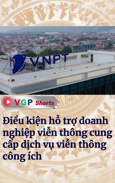 Điều kiện hỗ trợ doanh nghiệp viễn thông cung cấp dịch vụ viễn thông công ích