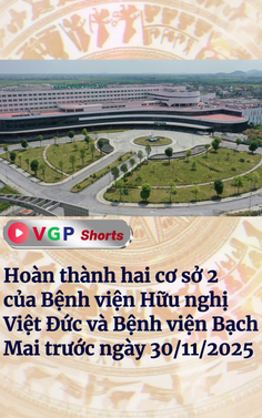 Hoàn thành hai cơ sở 2 của Bệnh viện Hữu nghị Việt Đức và Bệnh viện Bạch Mai trước ngày 30/11/2025