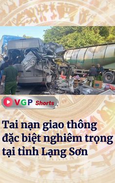 Tai nạn giao thông đặc biệt nghiêm trọng tại tỉnh Lạng Sơn