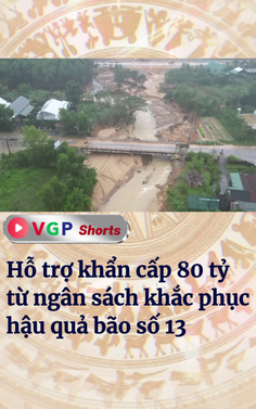 Hỗ trợ khẩn cấp 80 tỷ đồng từ ngân sách khắc phục hậu quả bão số 13