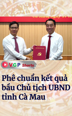 Phê chuẩn kết quả bầu Chủ tịch UBND tỉnh Cà Mau