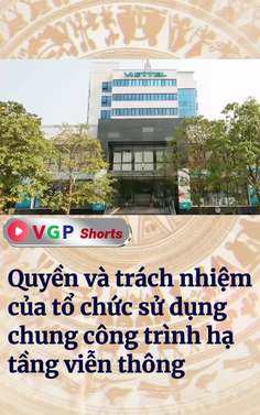 Quyền và trách nhiệm của tổ chức sử dụng chung công trình hạ tầng viễn thông