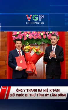 Ông Y Thanh Hà Niê K’đăm giữ chức Bí thư Tỉnh ủy Lâm Đồng